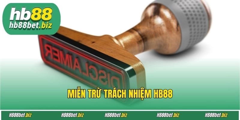 Miễn trừ trách nhiệm HB88