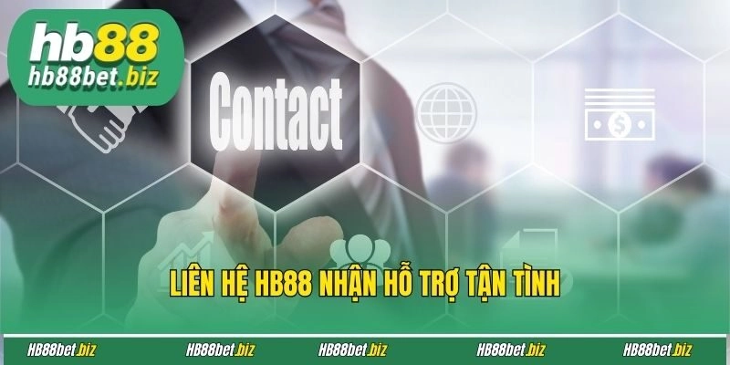 Liên hệ HB88 nhận hỗ trợ tận tình